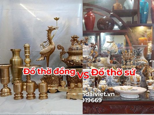 Nên chọn đồ thờ cúng bằng sứ hay bằng đồng ?