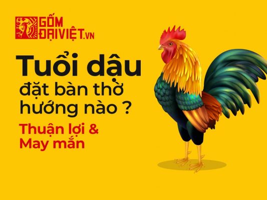 Hướng đặt bàn thờ người tuổi dậu