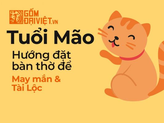 Tuổi mão đặt bàn thờ hướng nào