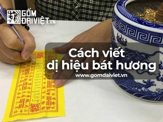 Cách viết dị hiệu bát hương như thế nào ? Tờ dị hiệu mua ở đâu ?