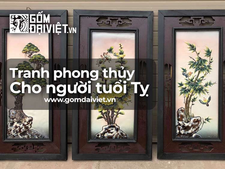 Cách chọn Tranh Phong Thủy Cho Người Tuổi Tỵ Như thế nào ?