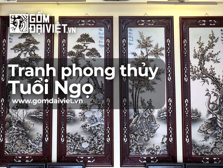 Gia chủ tuổi Ngọ nên chọn tranh phong thủy tuổi ngọ nào cho đúng ?