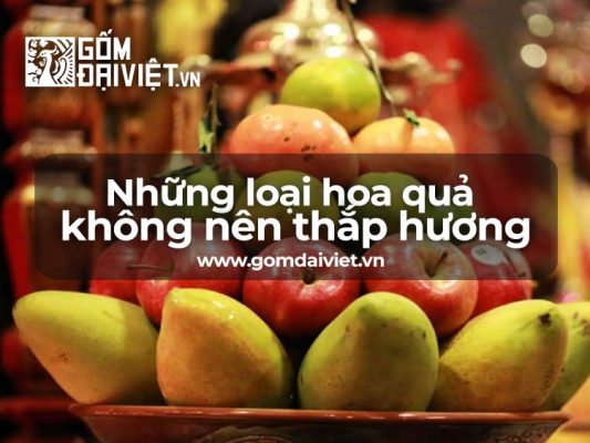 Những loại quả không nên thắp hương ngày rằm, mùng 1 tối kỵ nhất