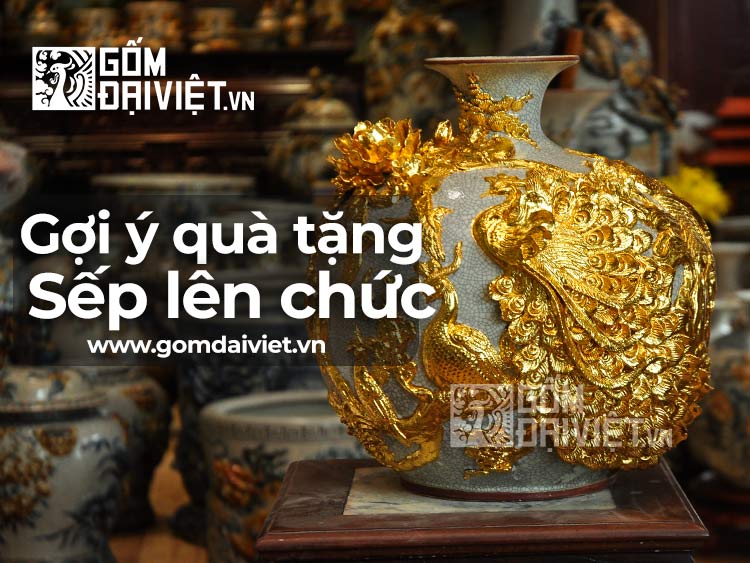 Gợi ý cách chọn Quà Tặng Sếp Lên Chức ý nghĩa nhất