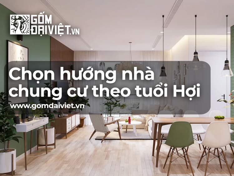 Cách chọn hướng nhà chung cư theo tuổi hợi chính xác