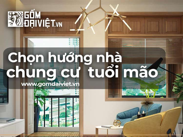 Chọn hướng nhà chung cư cho người tuổi Mão hợp phong thủy nhất