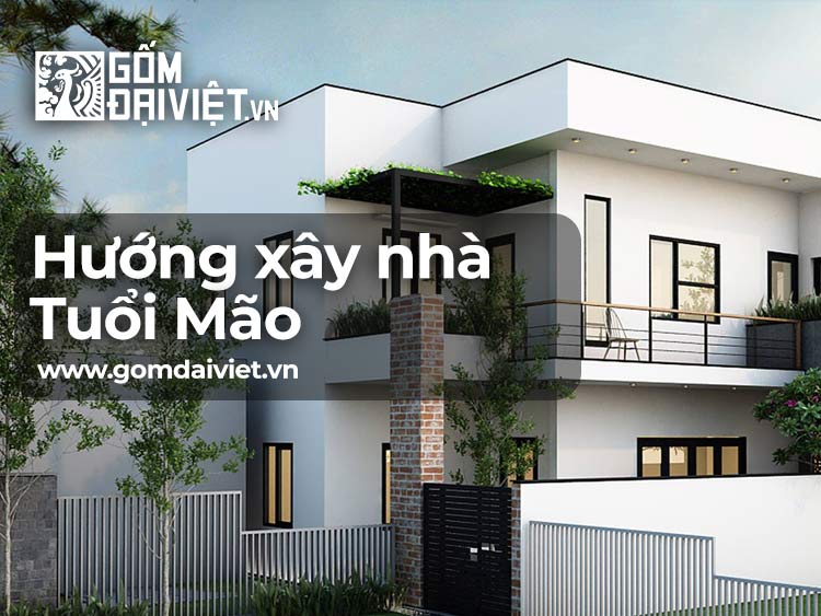 Chọn hướng xây nhà Tuổi Mão Đúng phong thủy & Hợp Tuổi ?