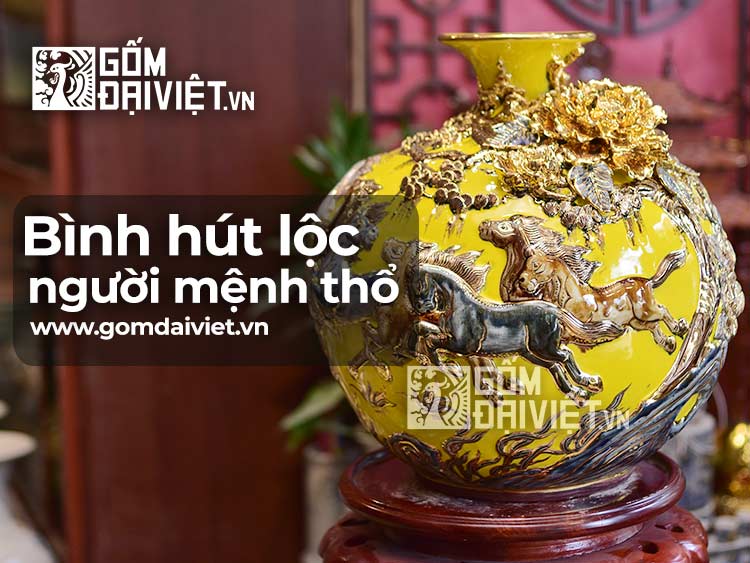 ý nghĩa bình hút tài lộc cho người mệnh Thổ