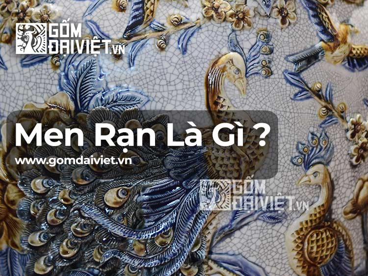 Men Rạn Là Gì?